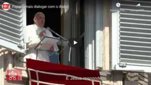 Deserto é lugar de tentação: “nunca dialoguem com o diabo”, disse o Papa