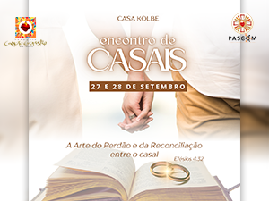 Encontro de Casais Casa Kolbe 2025