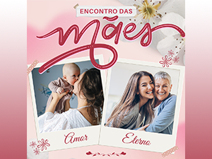 Encontro de mães 2025